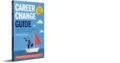 Career Change Guide, a Career Change Book by Michael Schoettle